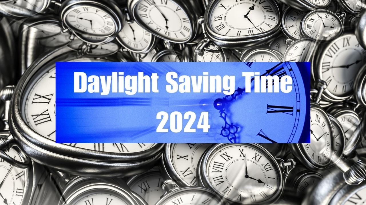"2024 Daylight Saving Time: When to Spring Forward and What You Need to Know"