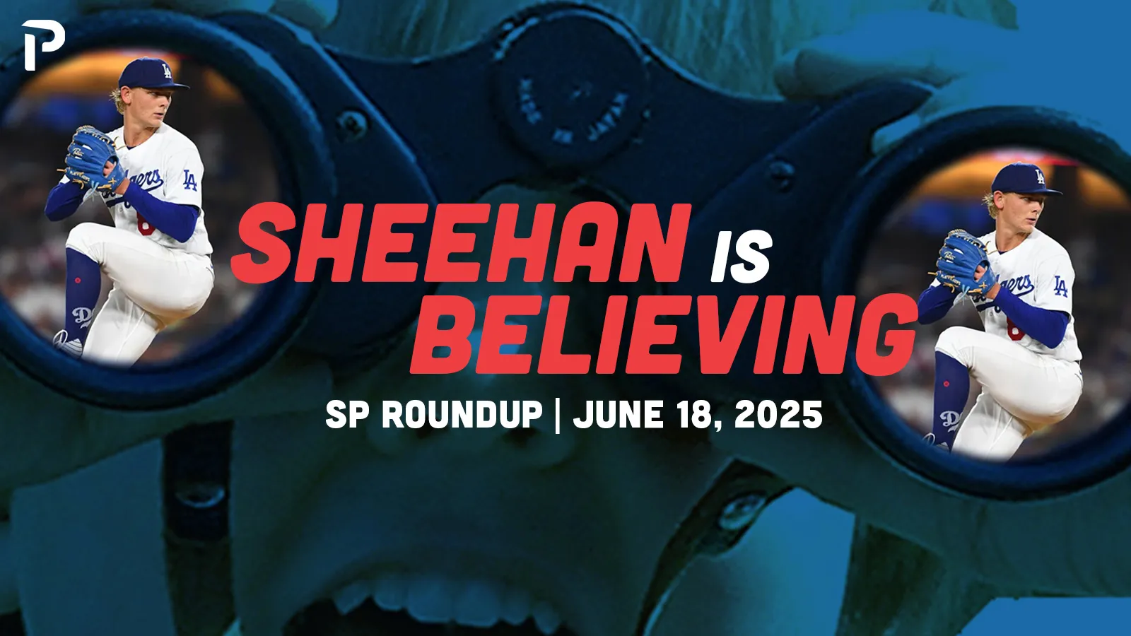 Featured image for Emmet Sheehan Shines in Return, Boosts Dodgers and Fantasy Teams