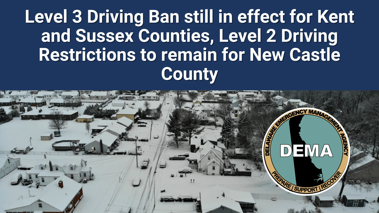 Delaware Keeps Kent and Sussex at Level 3 Driving Ban; New Castle County Remains at Level 2