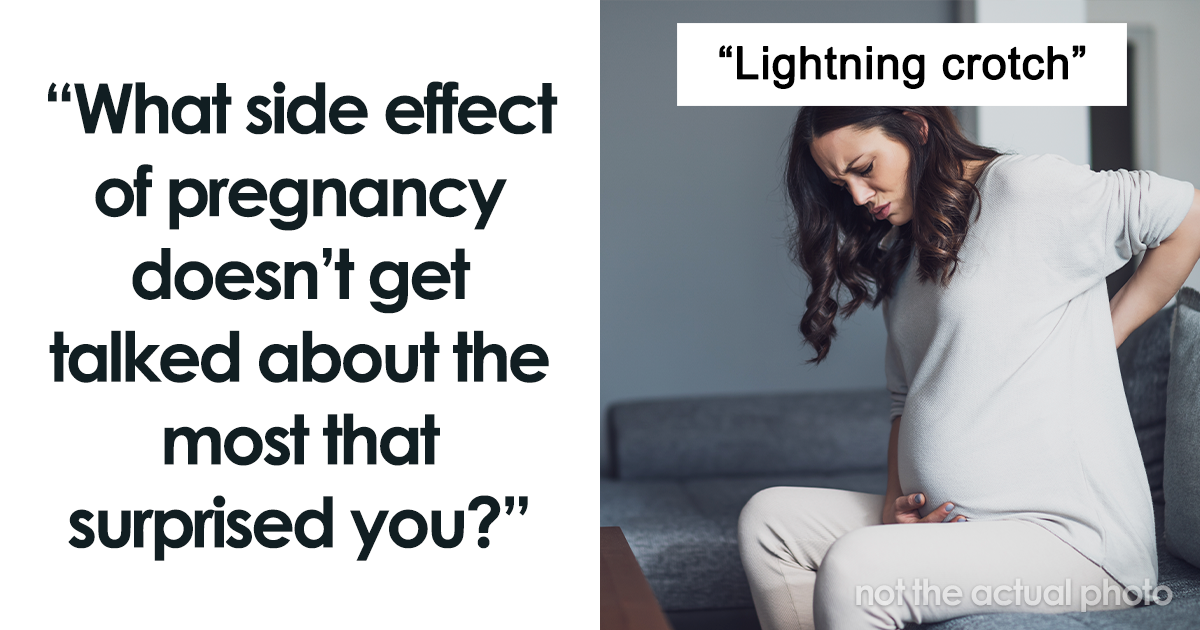 "Surprising Pregnancy Side Effects: 30 Women Reveal Unexpected Changes"