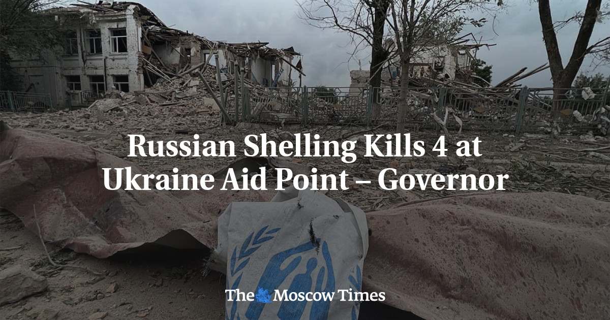 "Russian Shelling on Ukraine Aid Point Leaves 4 Dead"