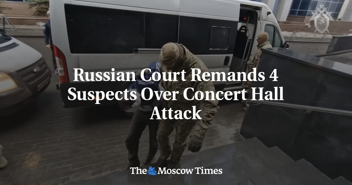 "Russian Court Remands Suspects Linked to Moscow Concert Hall Attack with Global ISIS Affiliation"