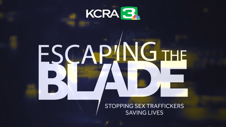 Featured image for "Escaping The Blade: Combating Sex Trafficking in Sacramento"