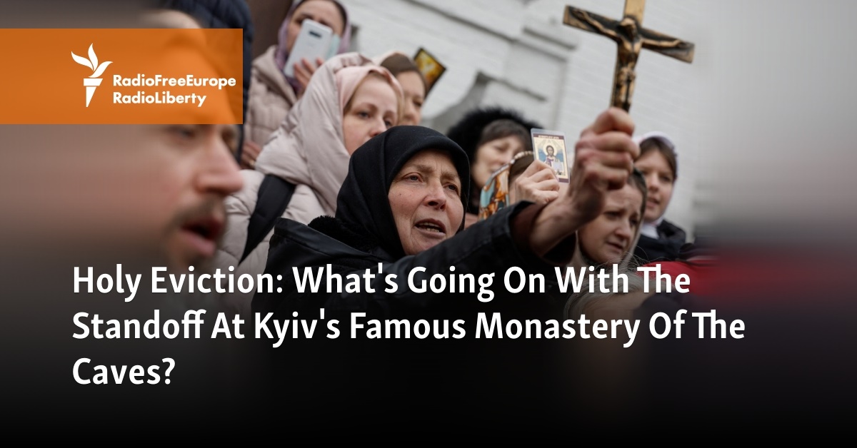 Kyiv Monastery Standoff: Church Accused of Russia Ties Resists Eviction