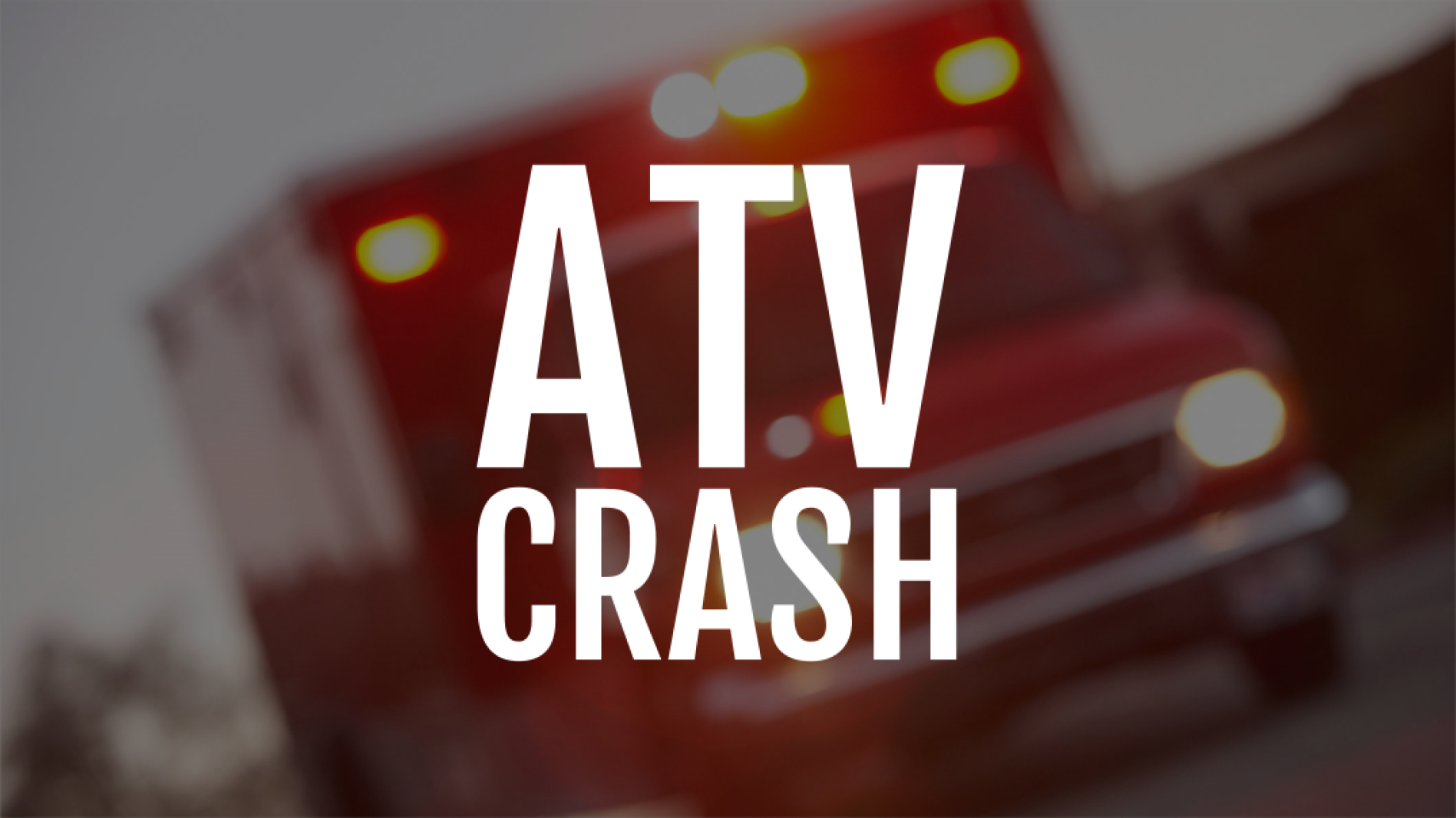 Multiple ATV Crashes Result in Fatalities and Injuries in Minnesota and Ohio