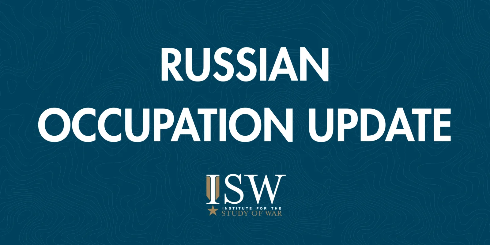 Russia Tightens Grip on Occupied Ukraine With Deportations, Drone Training, and Road Project