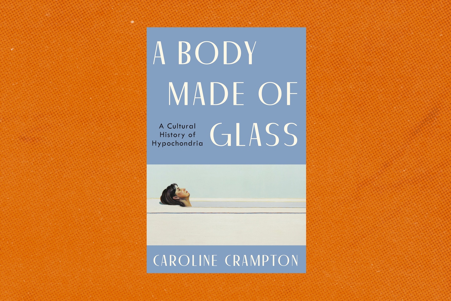 Featured image for "The Hidden History of Hypochondria: A Body Made of Glass"