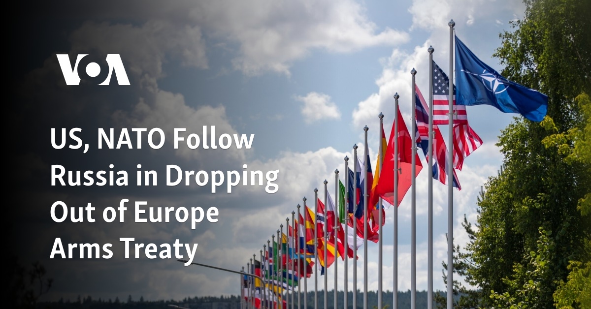 "US and NATO Join Russia in Withdrawing from Europe Arms Treaty, Raising Tensions and Muddying Waters for Arms Control"