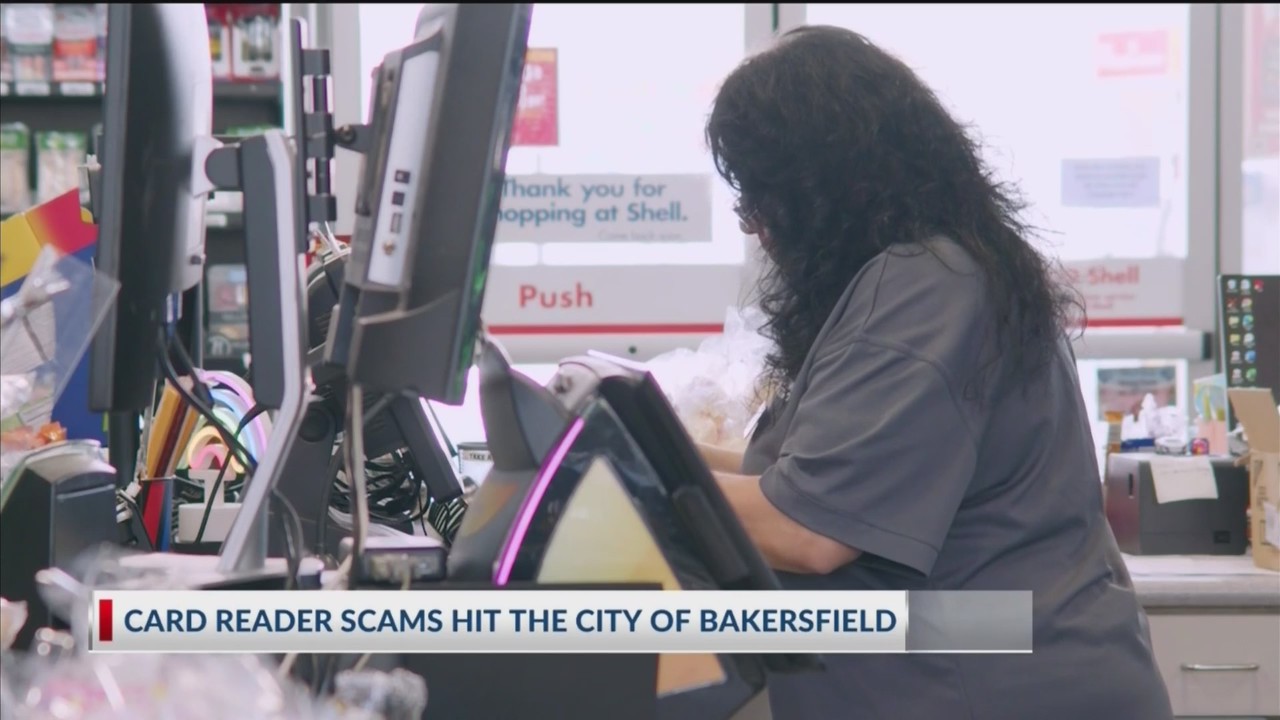 Credit Card Reader Scams Plague Bakersfield