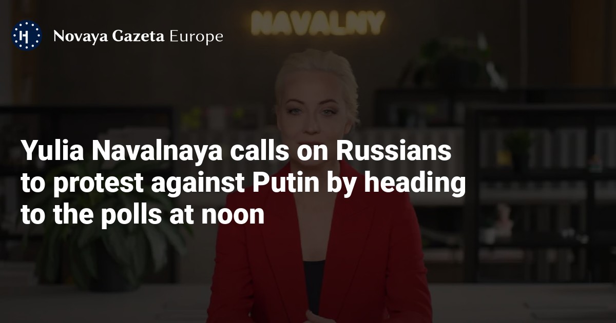 Featured image for "Navalny's Widow Urges Russians to Protest at Polls Against Putin"
