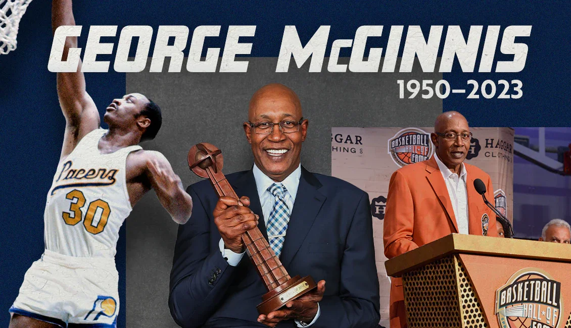 Remembering Pacers Legend George McGinnis: A Basketball Hall of Famer's Legacy
