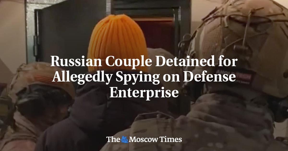 Russian Couple Arrested for Spying on Defense Company