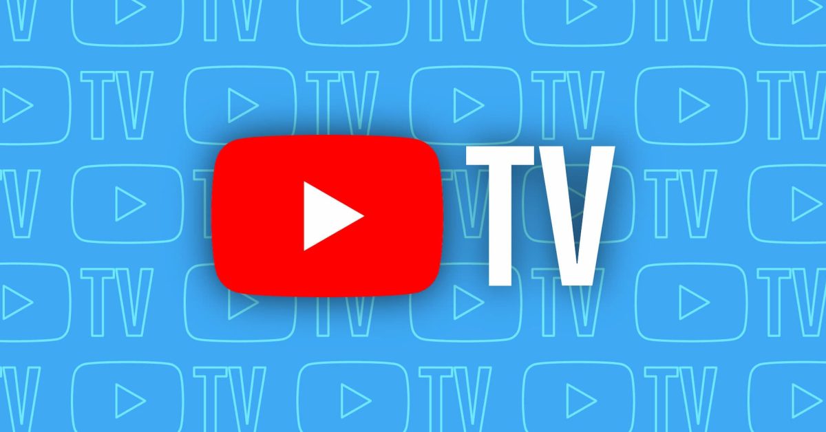 YouTube TV Enhances Picture Quality and Resolves Apple TV Issues