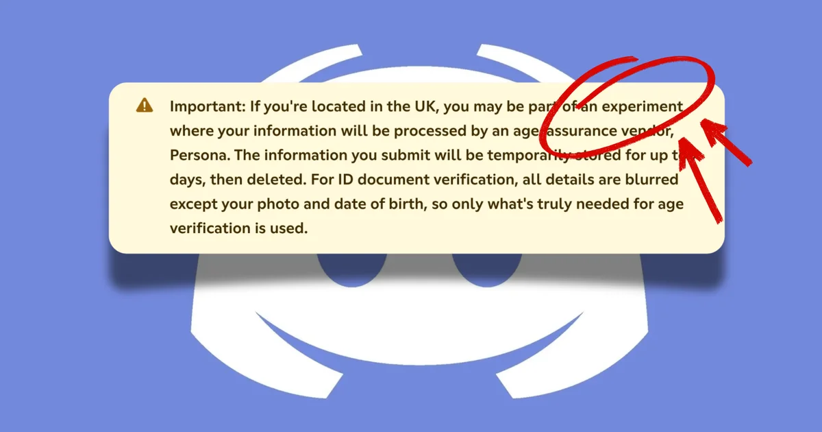 Discord's age-verification rollout may temporarily store UK selfies for up to 7 days