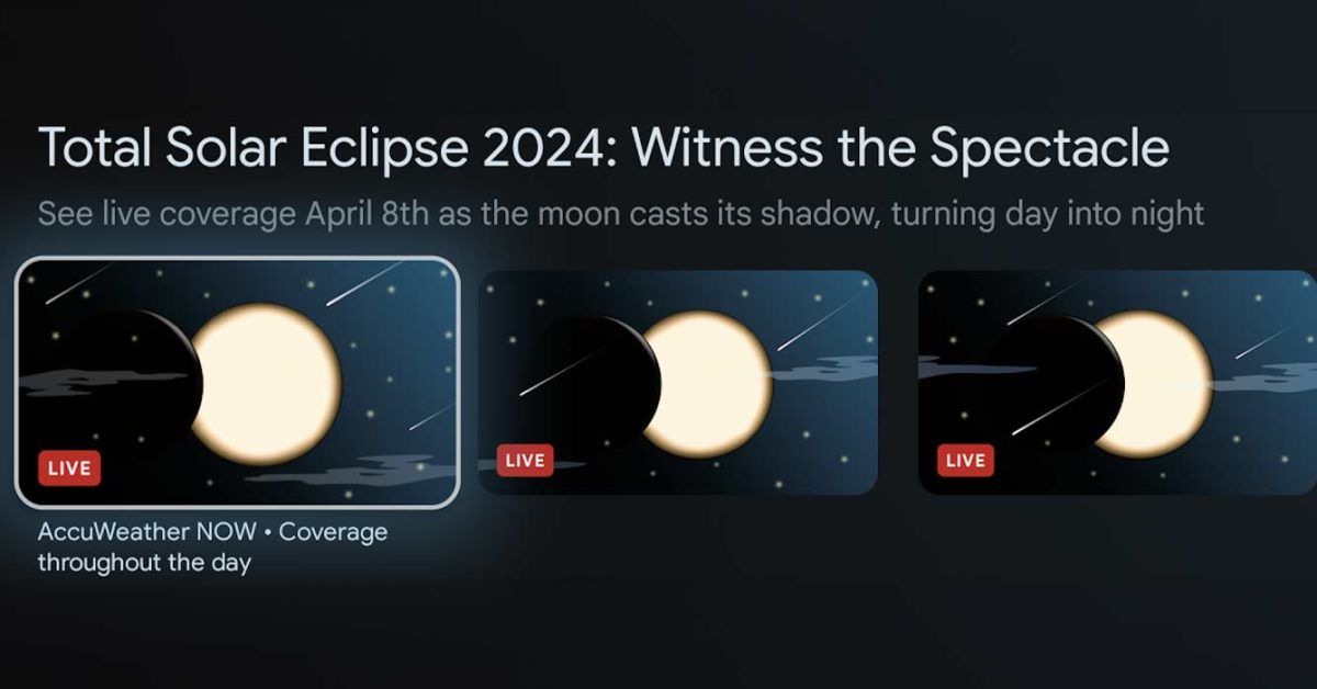 "Watch the Best Solar Eclipse Locations for Free on Google TV"