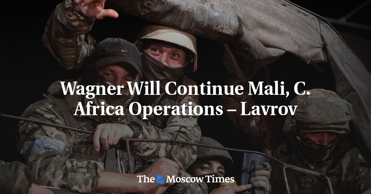 Wagner mercenaries to maintain presence in Africa, confirms Lavrov.