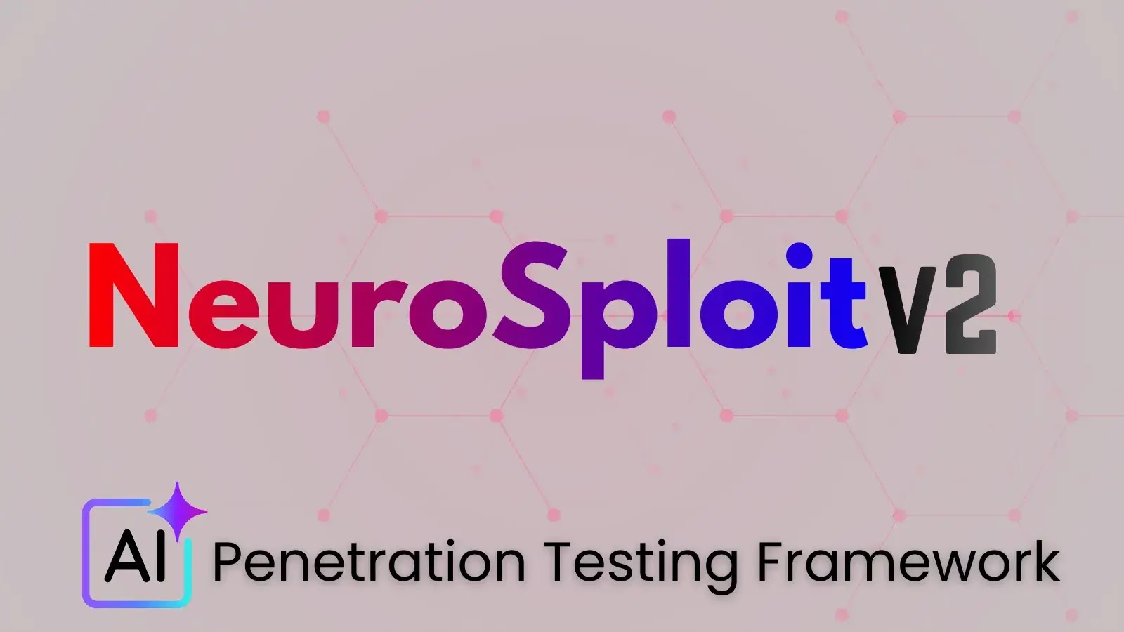Featured image for NeuroSploit v2: AI-Driven Autonomous Penetration Testing for Vulnerability Detection