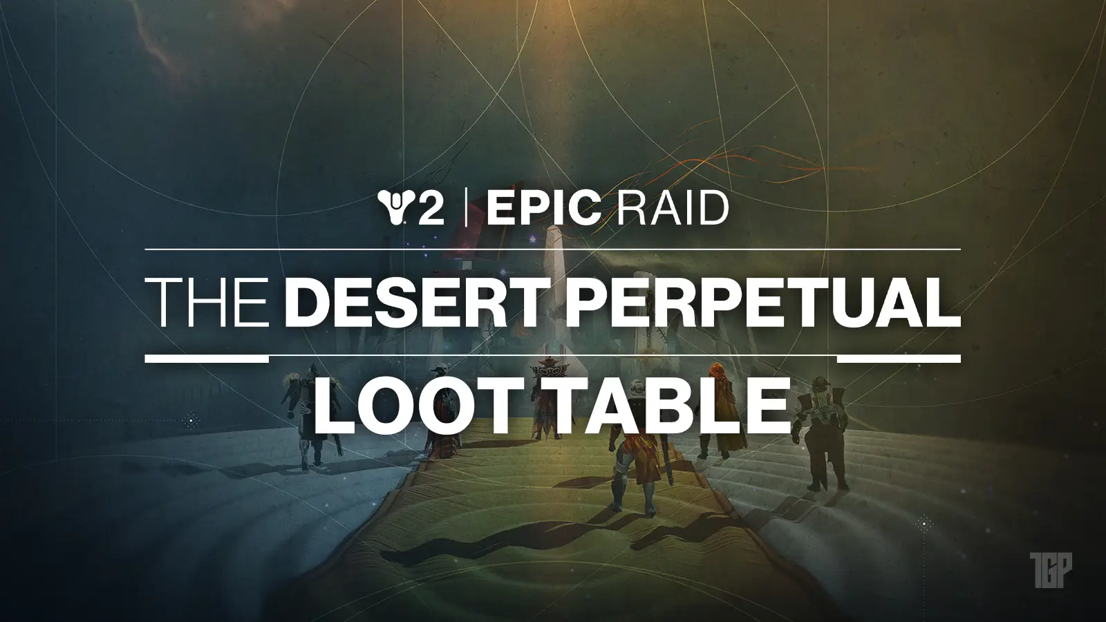 Featured image for Destiny 2's Desert Perpetual Epic Raid Launches Amid Mixed Reactions