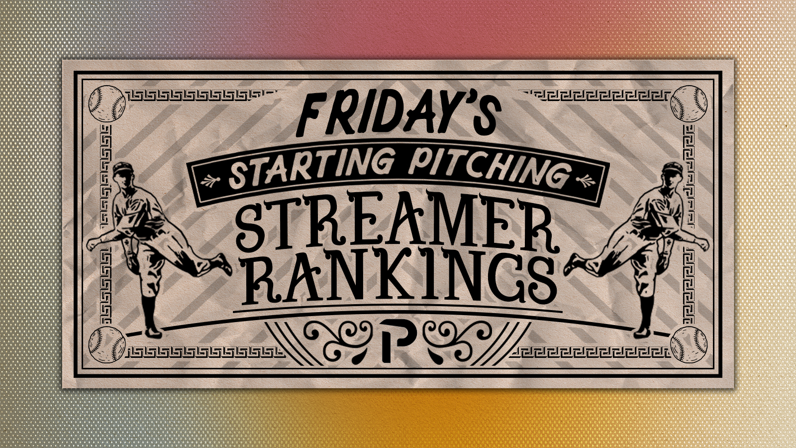 Featured image for Fantasy Baseball: Starting Pitcher Rankings and Bold Predictions for Opening Day