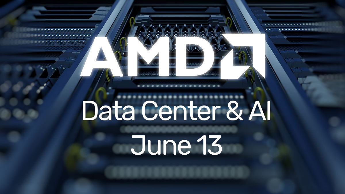 AMD's Next-Gen Data Center and AI Tech to be Unveiled on June 13th