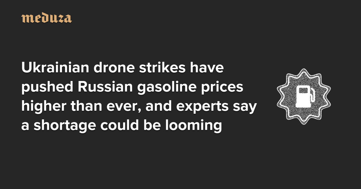 Featured image for Russia's Fuel Crisis Deepens Amid Drone Attacks and Supply Disruptions