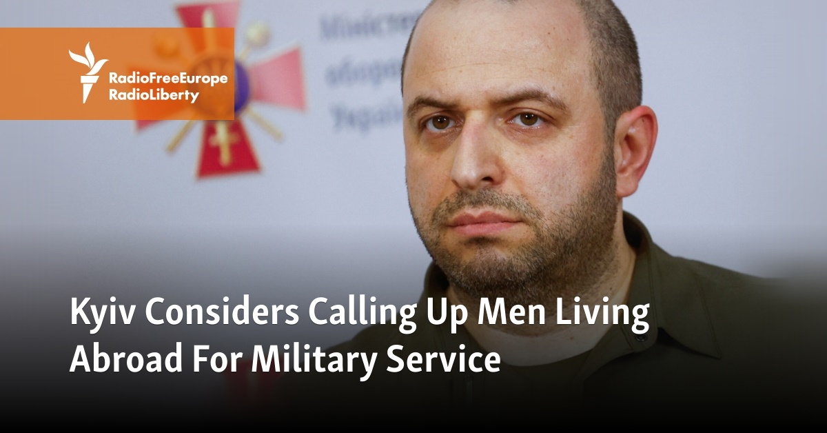 Ukraine Considers Mobilizing Men Abroad to Strengthen Military Forces