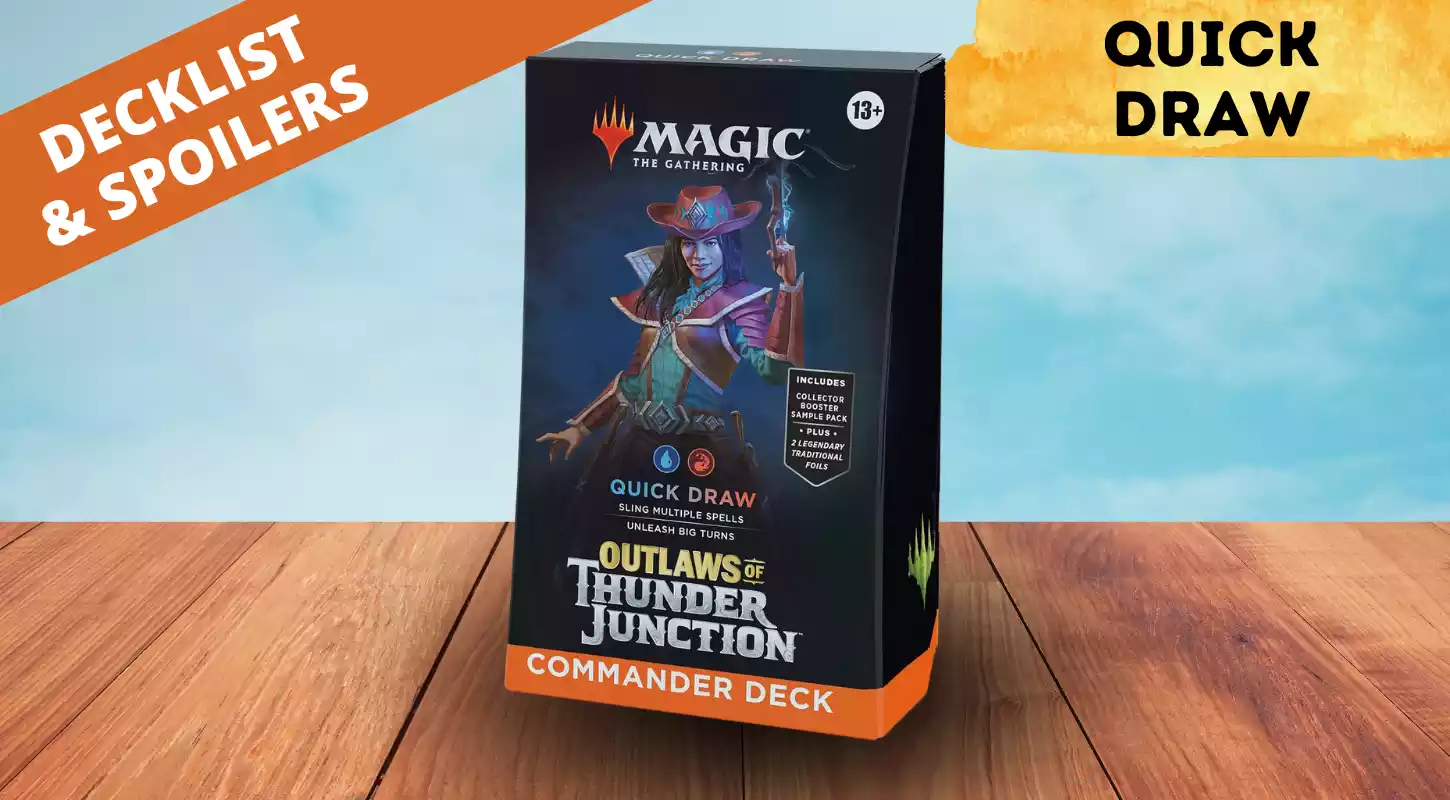 "Quick Draw Precon: Decklist & Spoilers Revealed"