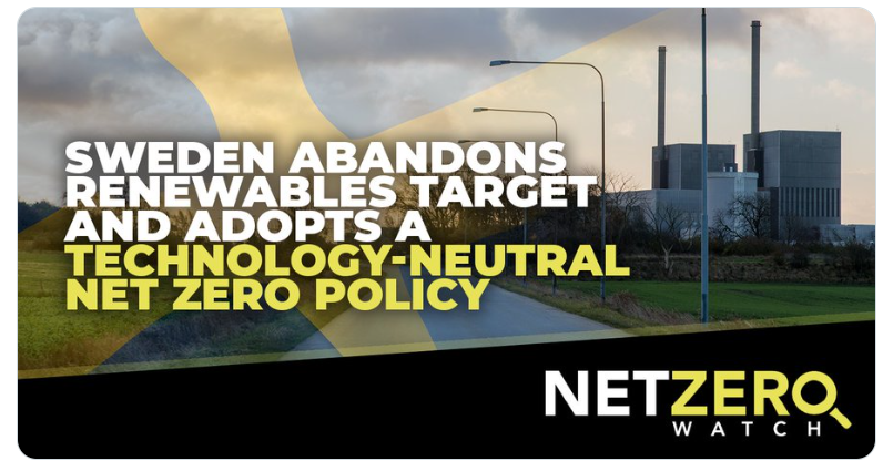 Sweden Shifts from 100% Renewable Energy to Nuclear Power for Reliability.