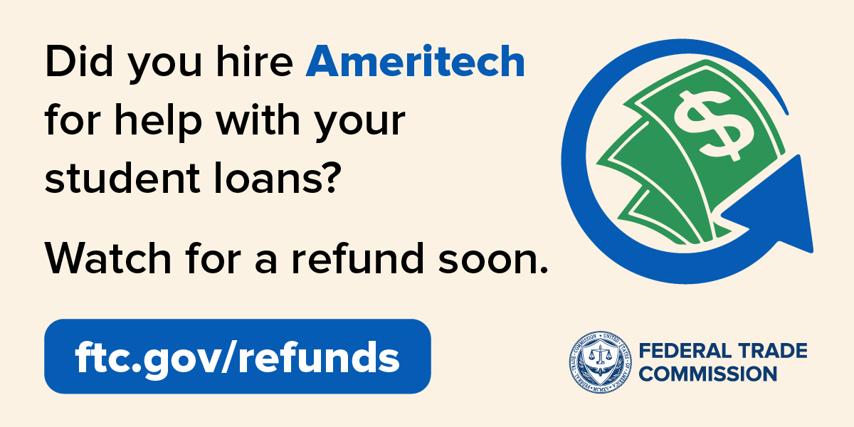 FTC and DOJ Issue $9 Million in Refunds for Student Loan Debt Relief Scam