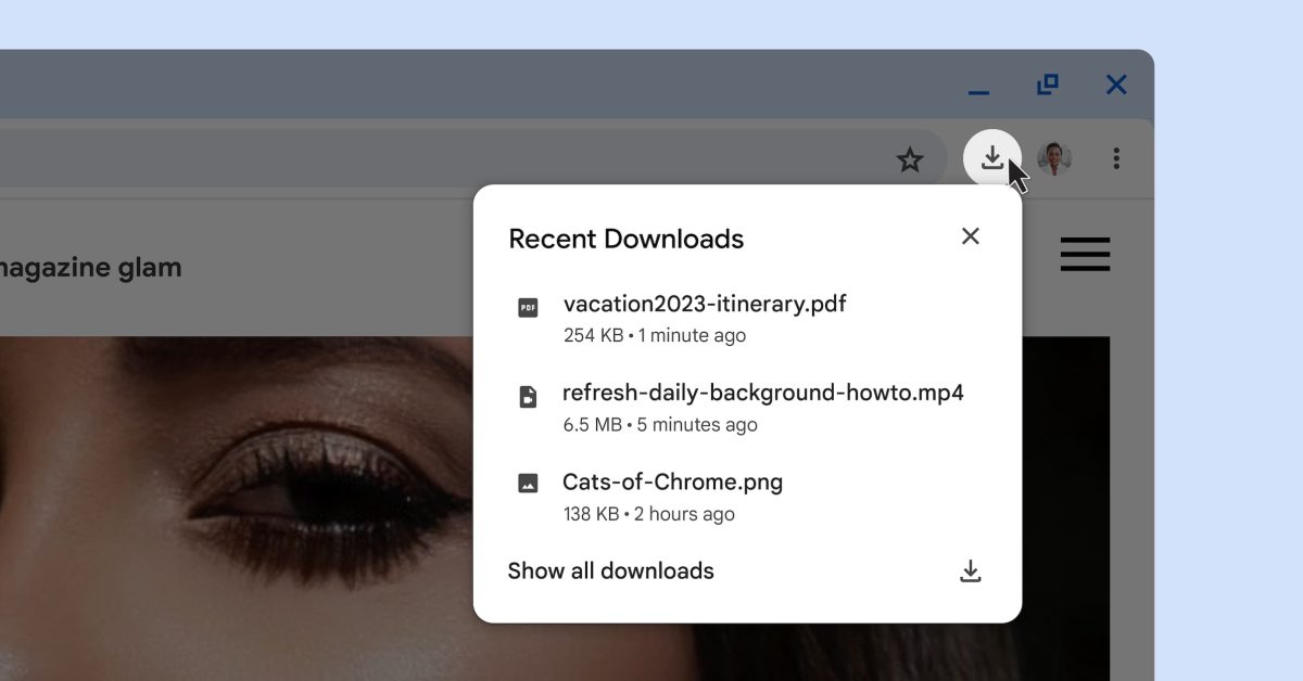 "Google Chrome enhances downloads and search experiences across platforms"
