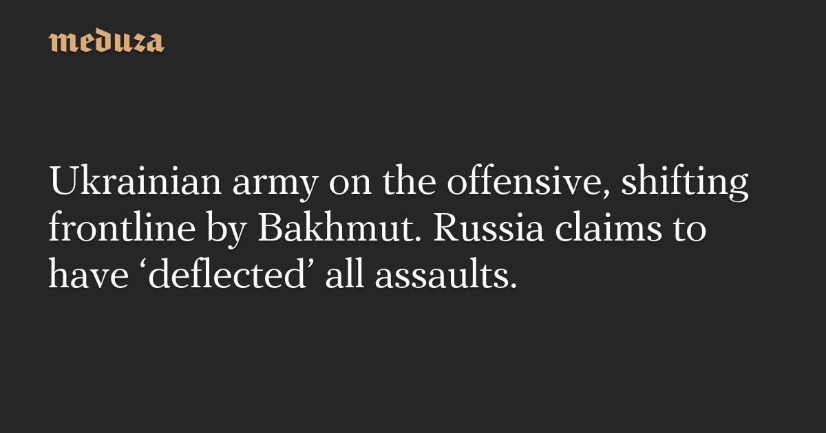 Ukraine's counteroffensive challenges Russian claims.