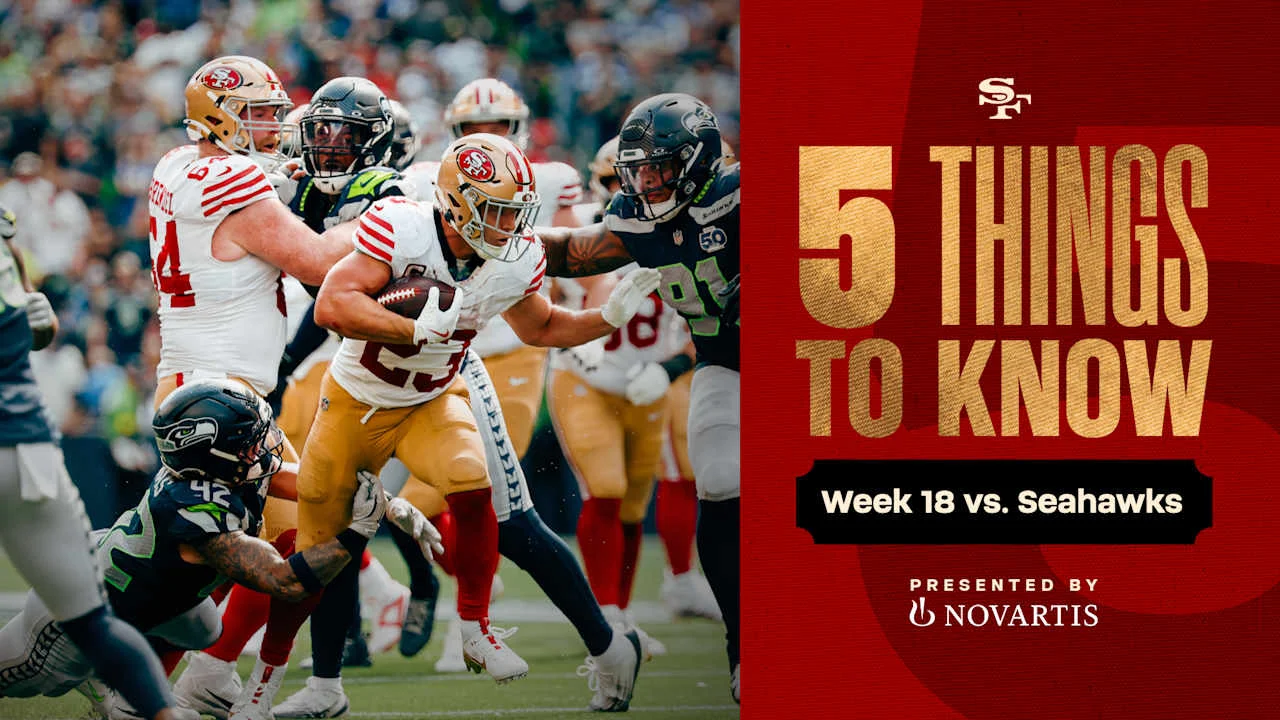 49ers vs. Seahawks Week 18 Showdown: Key Updates and Highlights