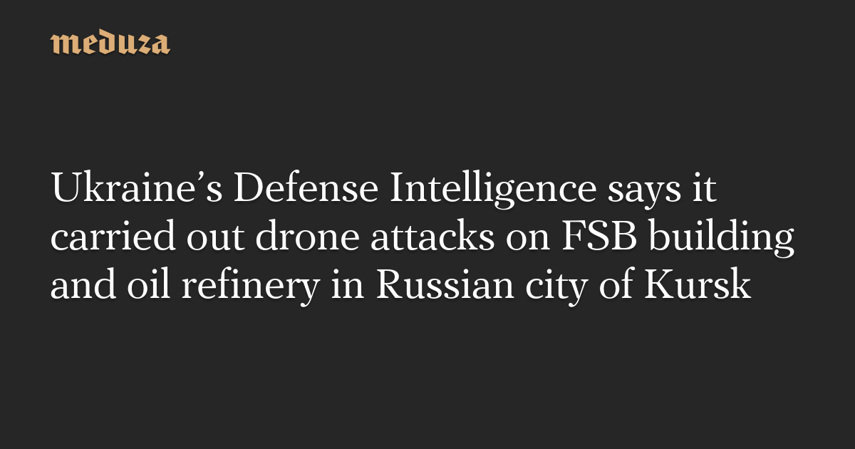 Ukraine's Defense Intelligence Strikes Russian Targets with Drones