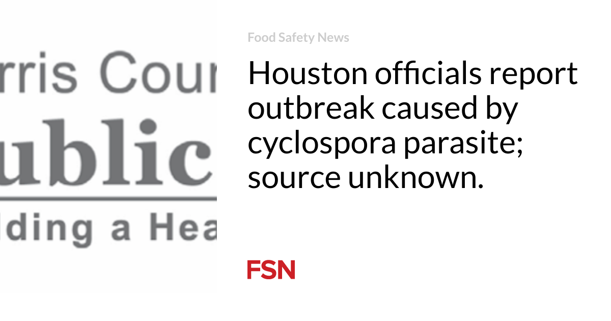 Featured image for Cyclospora Outbreak Spreads in Houston; Source and Symptoms Revealed