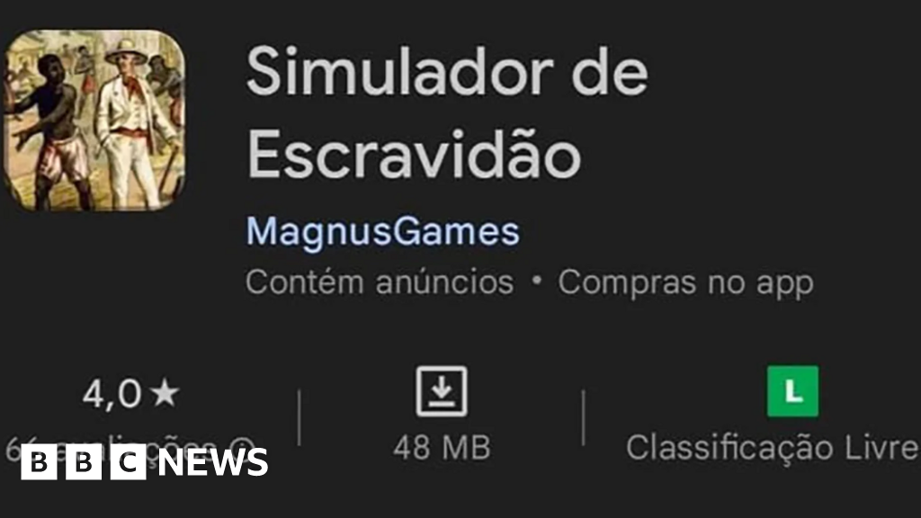 Google removes controversial 'Slavery Simulator' game from Brazilian app store.