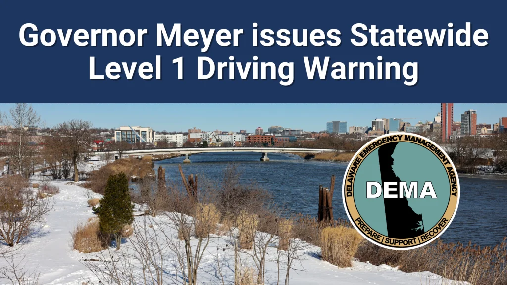 Delaware Declares Statewide Level 1 Driving Warning as Winter Storm Approaches