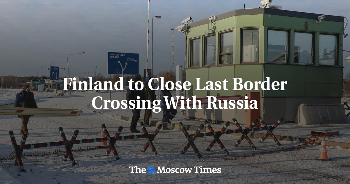 Finland Shuts Down Final Border Crossing with Russia