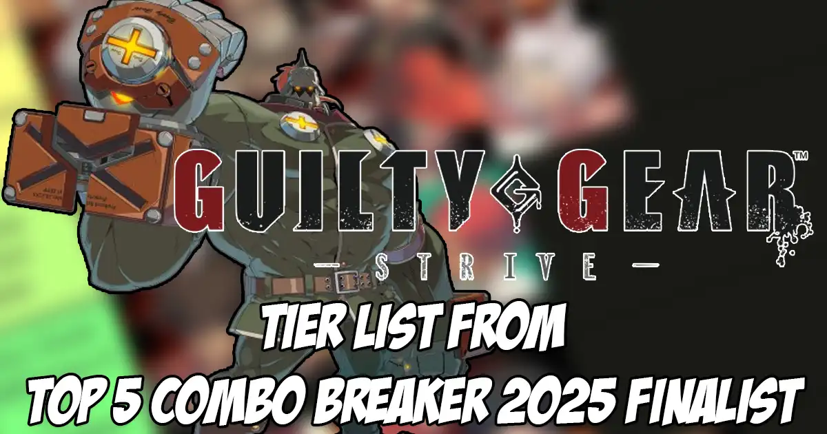 Featured image for Guilty Gear Strive Tier List Labels One Fighter as 'Failure of Game Design'