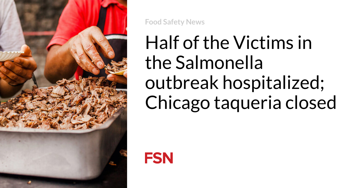 Featured image for "Chicago Taqueria Closed as Salmonella Outbreak Hospitalizes Half of Victims"