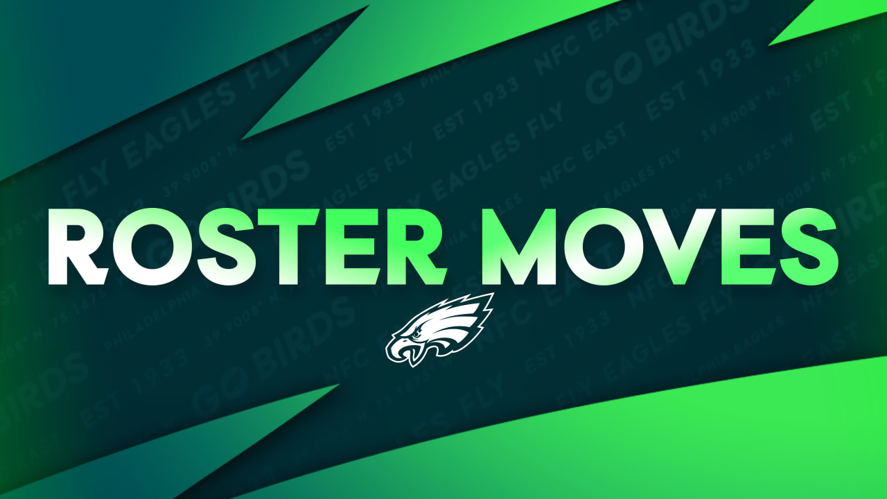 Eagles Make Initial Roster Changes