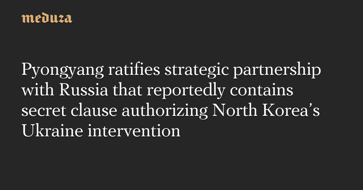 North Korea-Russia Pact Fuels Speculation of Troop Deployment to Ukraine