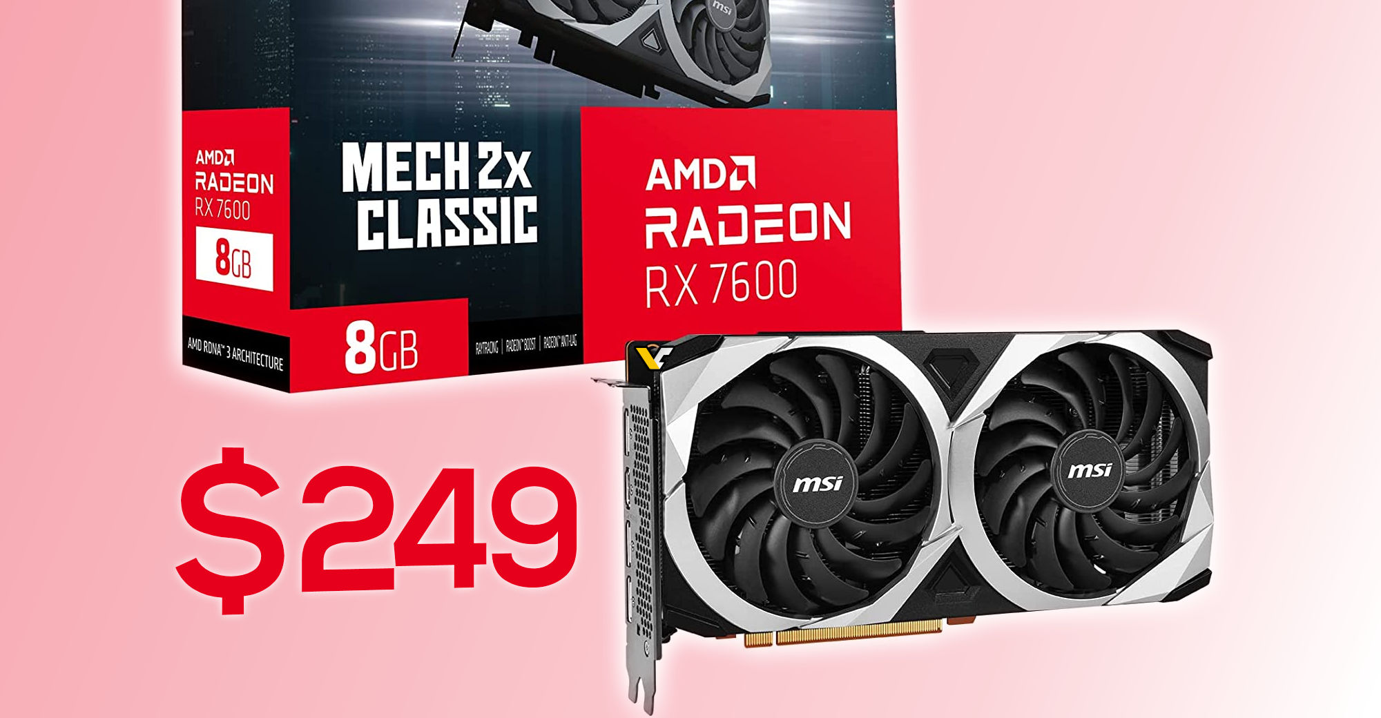 Featured image for AMD Radeon RX 7600 Price Drops to $249 Before RTX 4060 Launch
