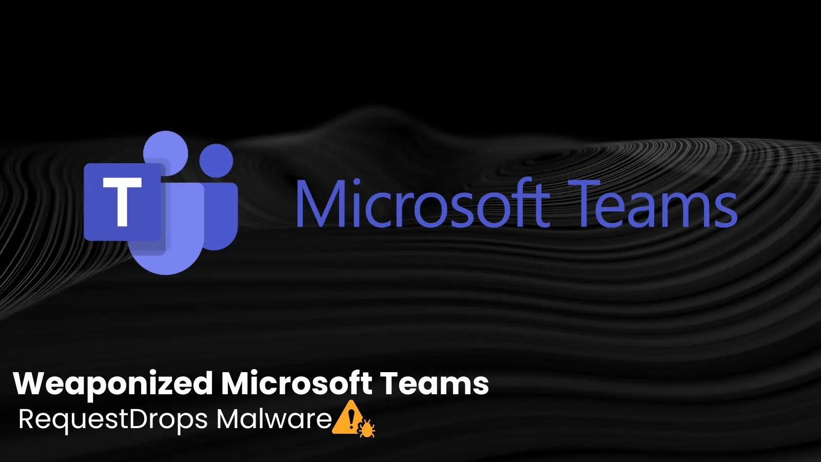 Featured image for Hackers Exploit Microsoft Teams and MSC Vulnerability in New Cyberattacks