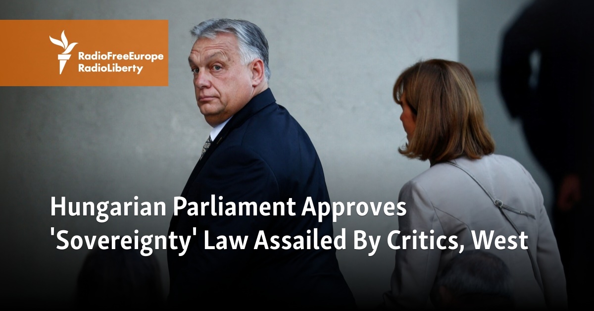 Hungary's Controversial Sovereignty Law Sparks International Backlash