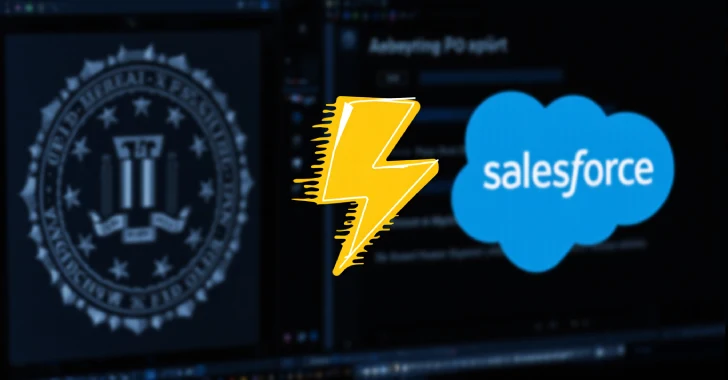FBI Alerts on Cyber Threats Targeting Salesforce Platforms