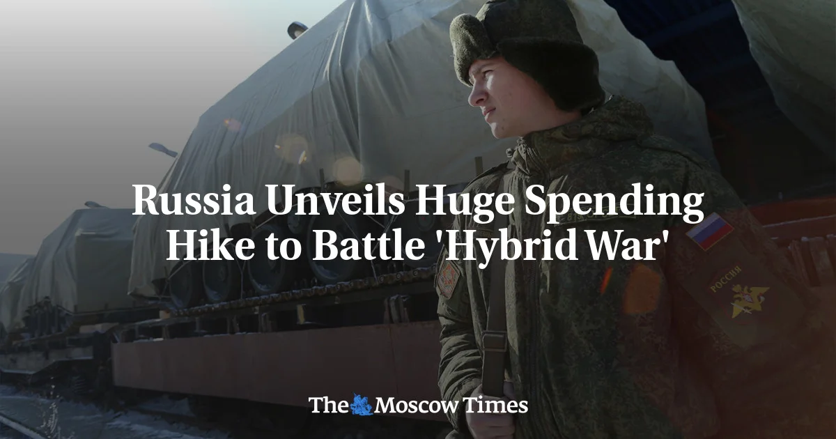 Featured image for Russia Boosts Defense Budget to Counter 'Hybrid Warfare' Threat