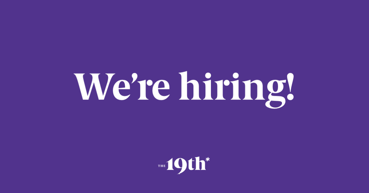 Featured image for "Join The 19th as the Managing Editor and Shape the Future of Journalism"